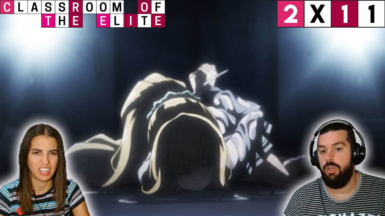 MALTRATAN A LA HERRAMIENTA **TERMINA MAL** - REACCIÓN 2X11 CLASSROOM OF THE ELITE