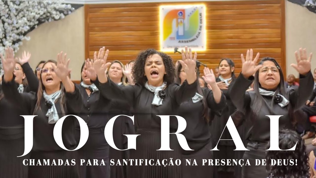 Jogral- Chamadas para a Santificação na Presença de Deus! IRMÃS IEADI CIDADE NOVA- ITÚ