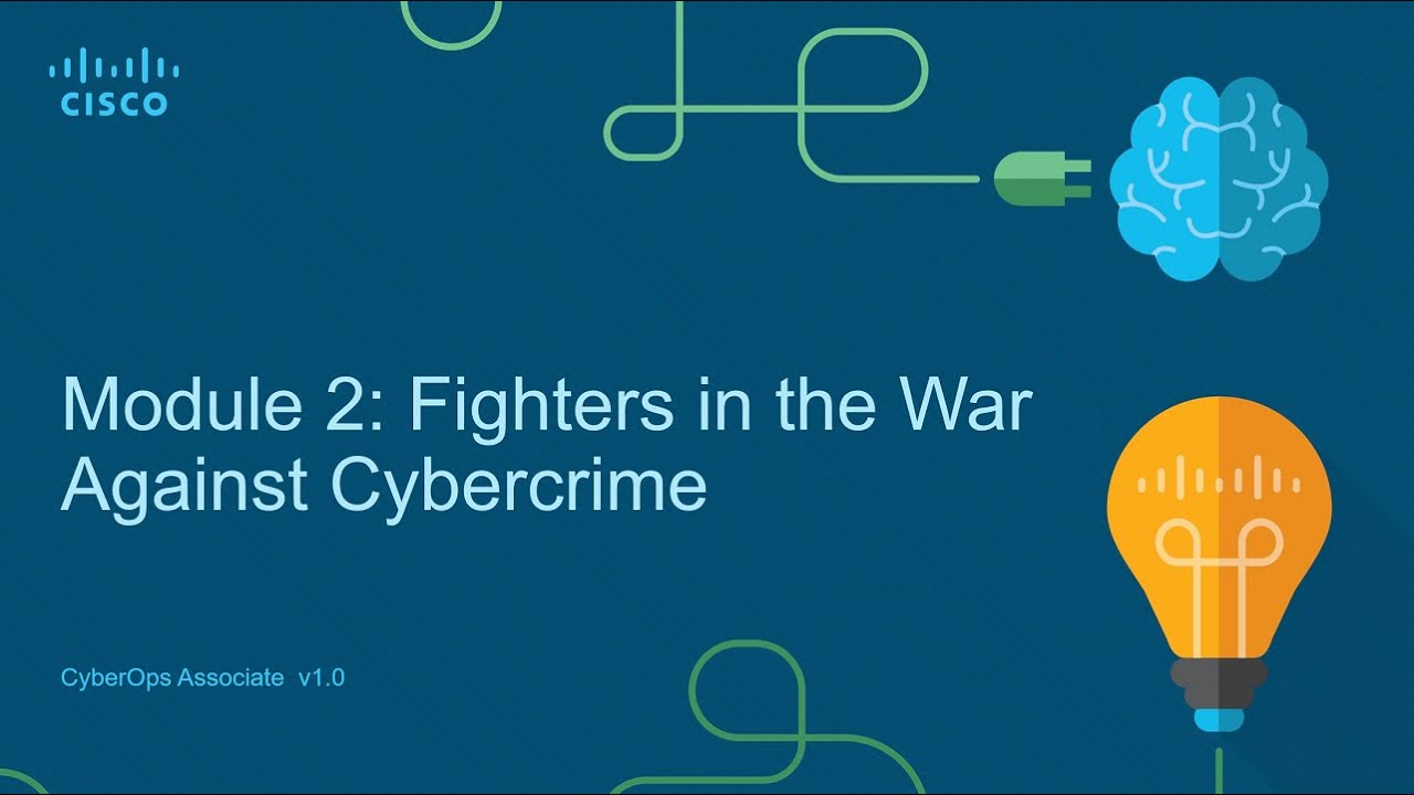 Module 2  - Fighters in the War Against Cybercrime
