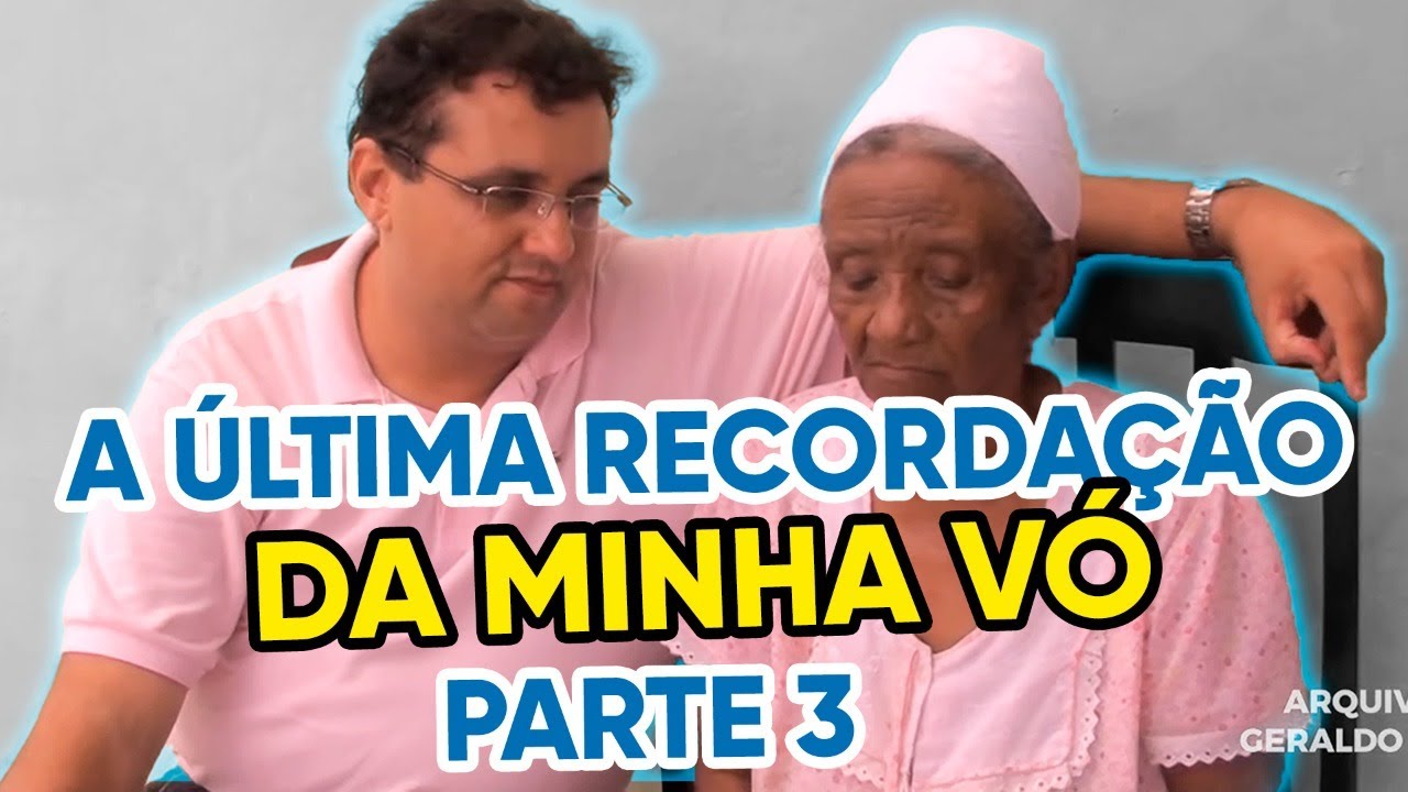 O DIA EM QUE ENTREVISTEI A MINHA AVÓ! - Parte 03 - #HistoriasDoGeraldo #CanalDoGeraldo