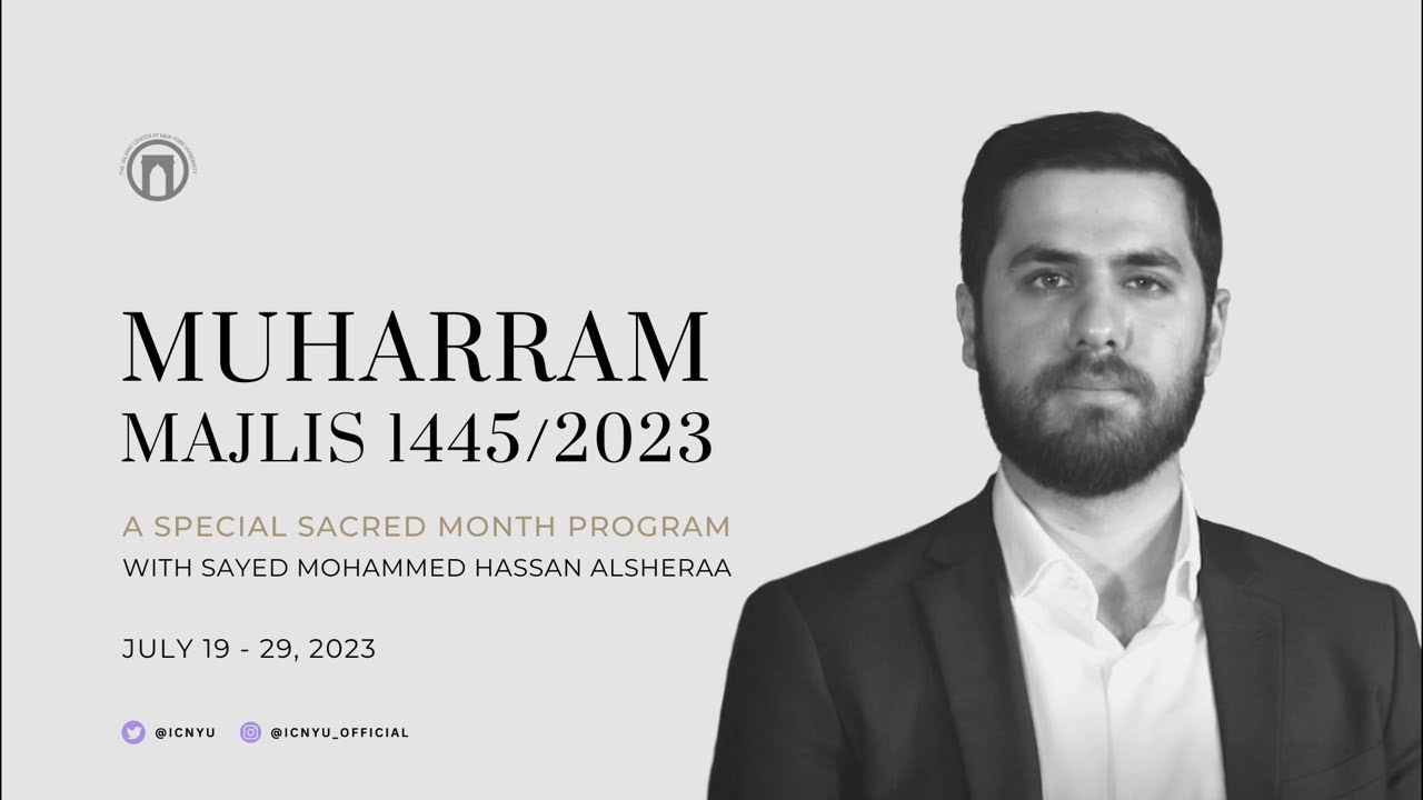Muharram Majlis | Humbleness vs Arrogance | Sayed Mohammed Hassan Alsheraa | 7.24.2023