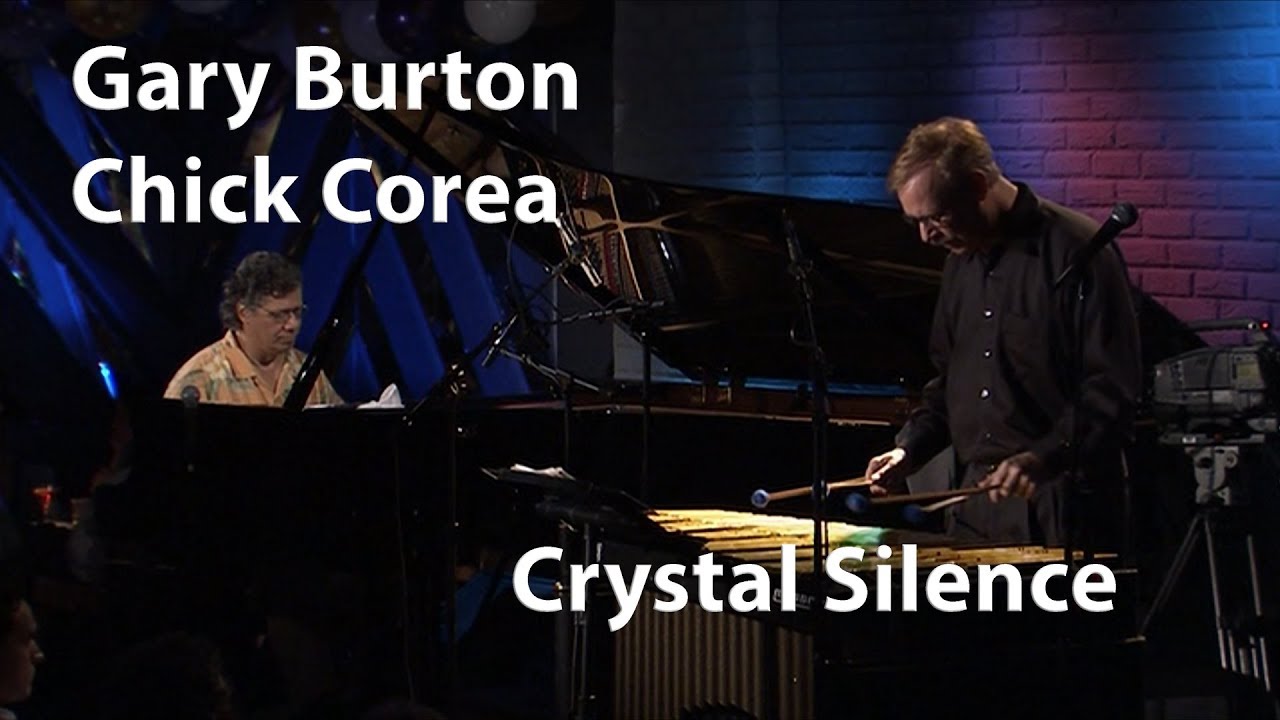 Gary Burton / Chick Corea - Crystal Silence