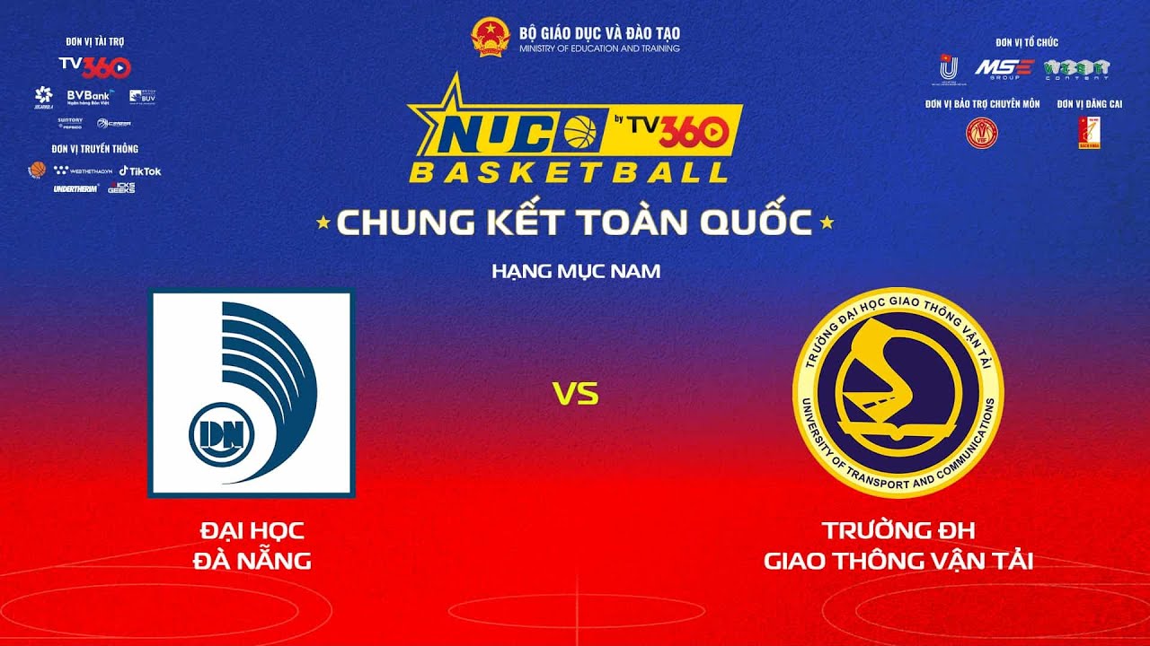 LIVE | CHUNG KẾT NAM | TR ĐH GIAO THÔNG VT vs ĐH ĐÀ NẴNG | VCK GIẢI BÓNG RỔ SVTQ NUC 2025 CÚP TV360