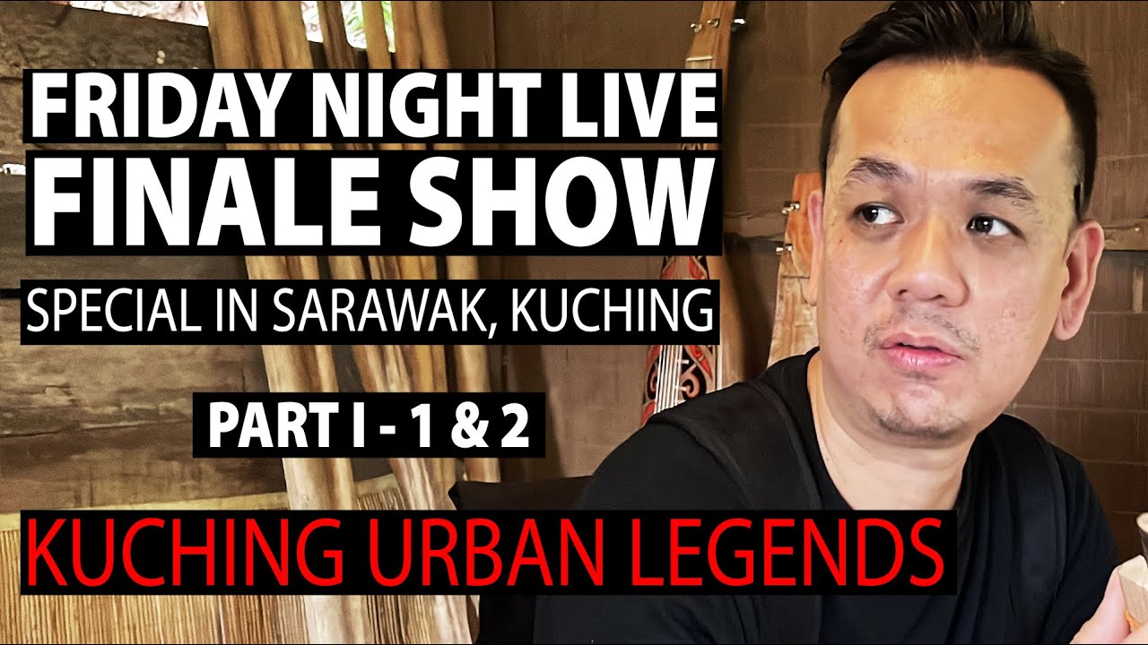Friday Night Live, финал, часть I — день 1 и 2 [Специально для Саравака, Кучинга]
