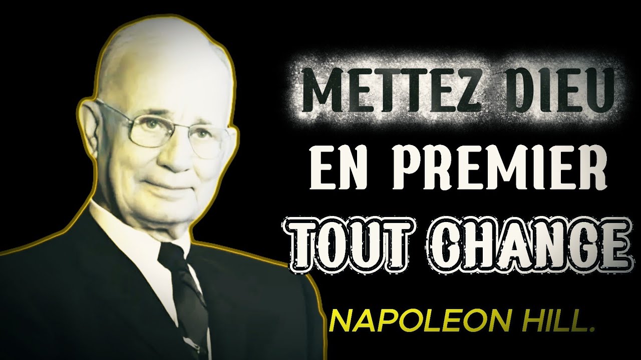 Dieu d'abord… et regardez votre vie s'aligner - Napoleon Hill
