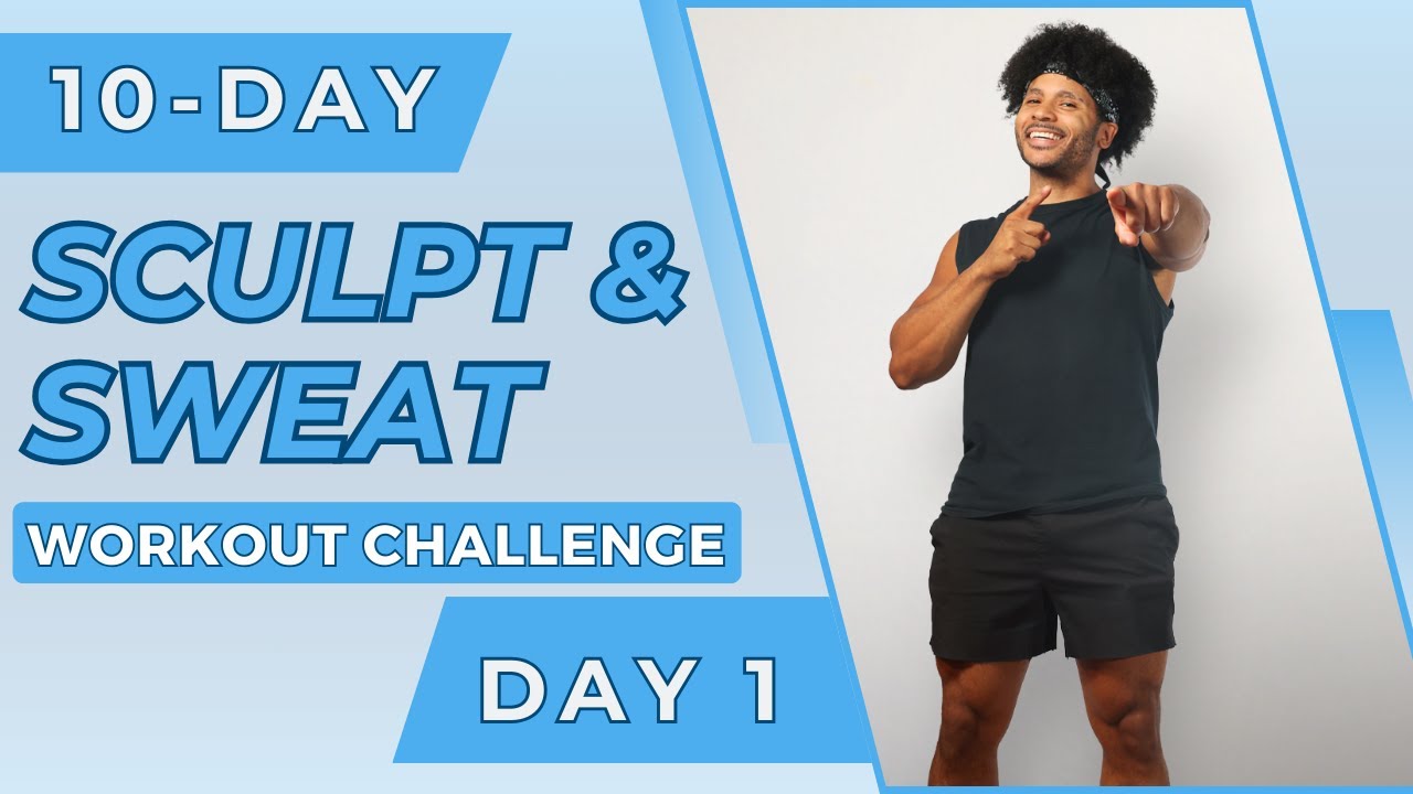 10-Day Sculpt & Sweat Workout Challenge - Day 1 | Full Body Workout | At-Home | No Equipment