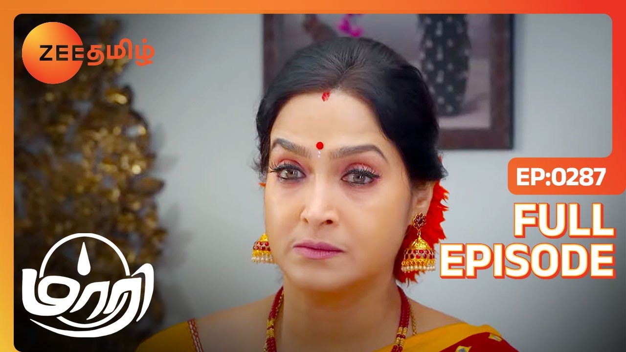வீட்ல இருக்குறது கங்காதரன் தான்னு கண்டுபிடிச்சிட்டாங்க Tara | Maari |Full Ep 287|Zee Tamil|06 Jul 23