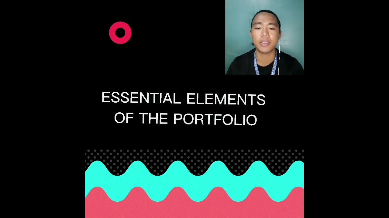THE ESSENTIAL ELEMENTS OF THE PORTFOLIO