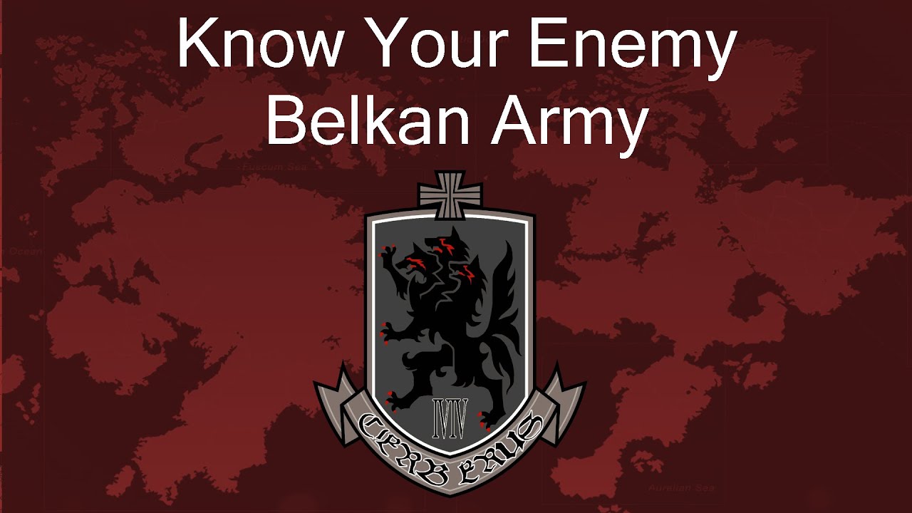Know Your Enemy - The Belkan Military