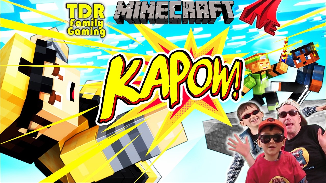 KAPOW!  Our Minecraft Game!  MINECRAFT Bedrock/PE - LIVE