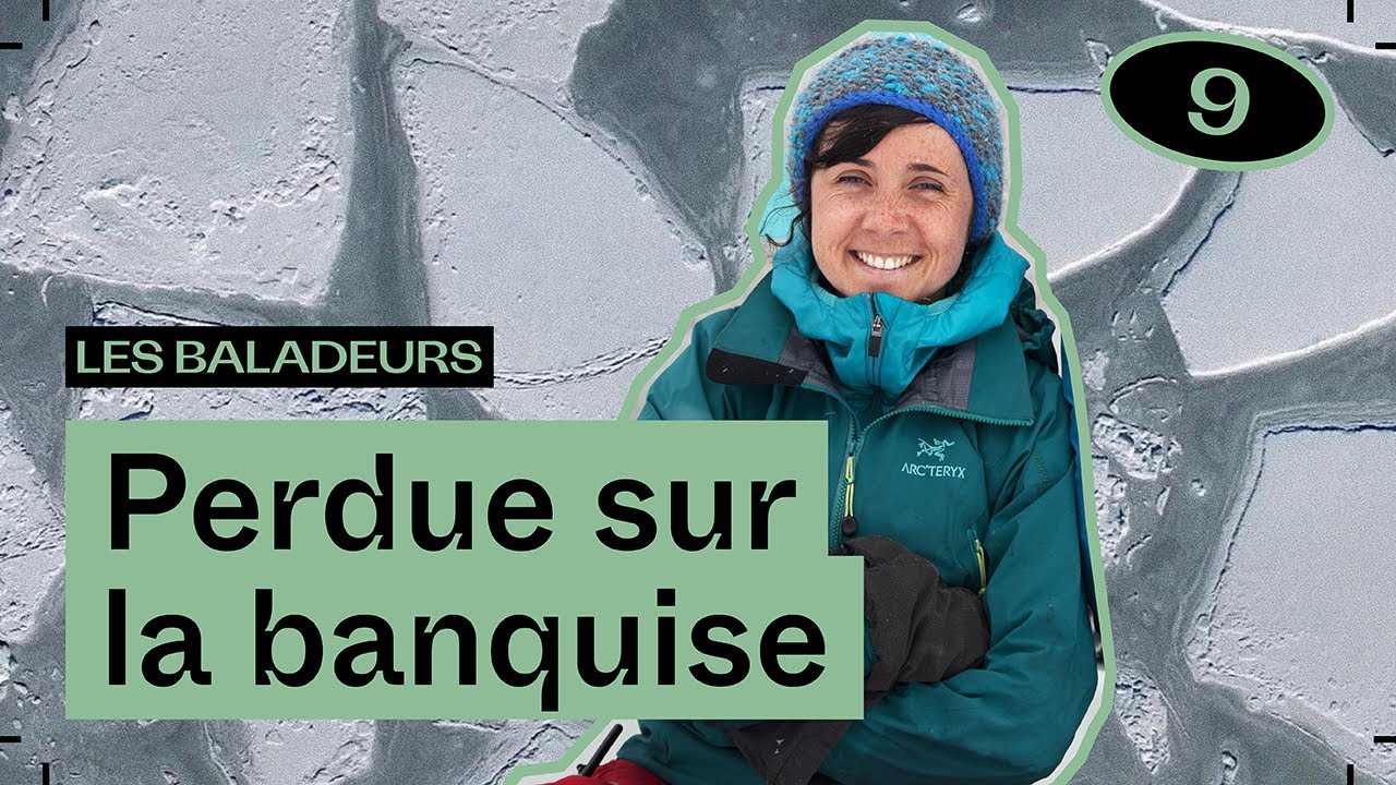 Le murmure de la banquise, avec Anne-Claire Bihan-Poudec — Les Baladeurs podcast #9