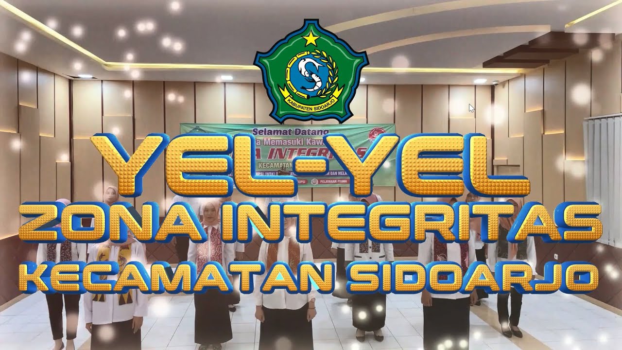 YEL-YEL ZONA INTEGRITAS KECAMATAN SIDOARJO 2023