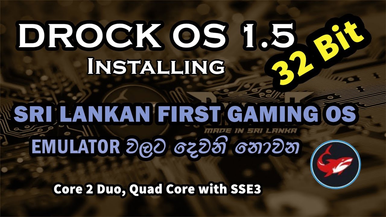 DROCK OS(32BIT) 1.5 |Phoenix OS Installation Sri Lankan Gaming OS 60FPS with New Features | Sinhala