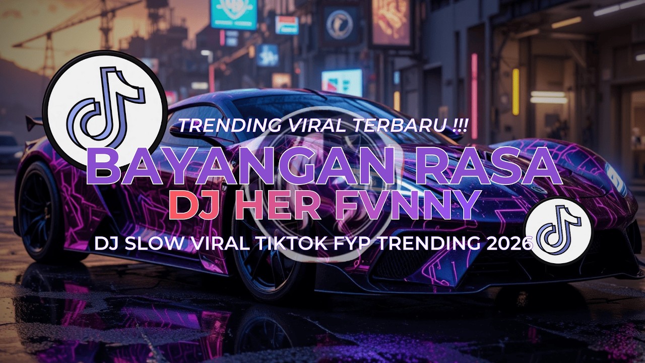 DJ TIKTOK TERBARU 2026 🎵 DJ BAYANGAN RASA