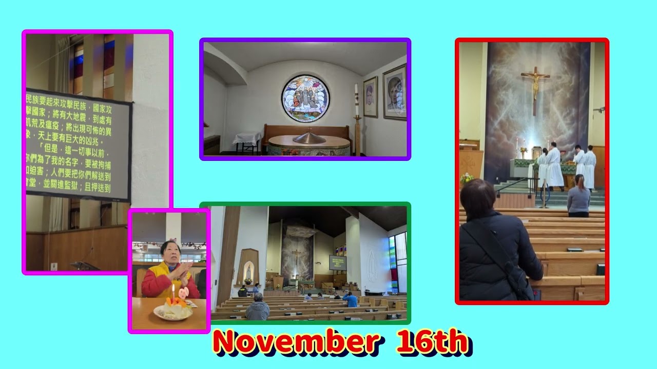 November 16   Susanna Birthday   Attended 3 masses