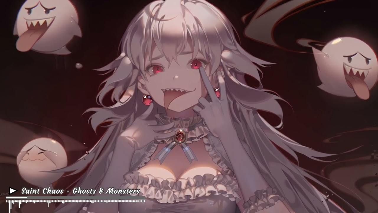 Saint Chaos [Nightcore] - Ghosts & Monsters