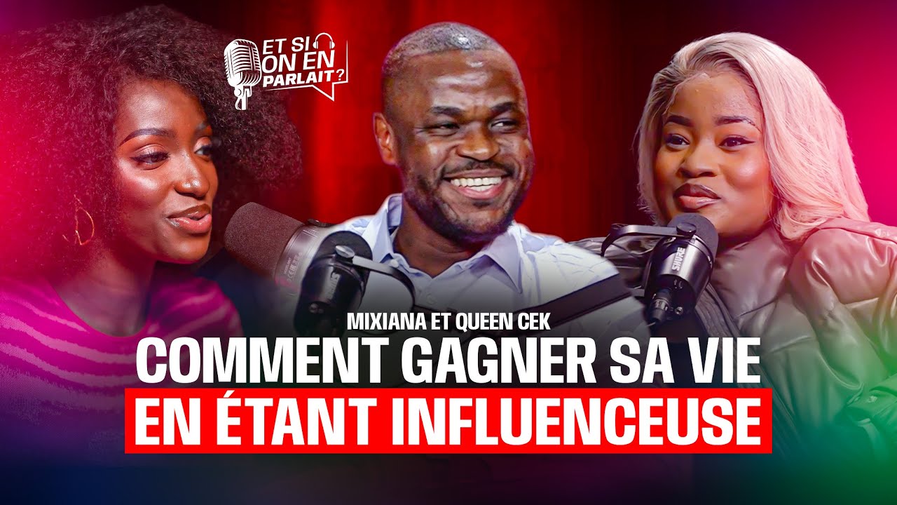 Le métier d'influenceuse au Congo, ET SI ON EN PARLAIT ? avec Mixiana et Queen Cek