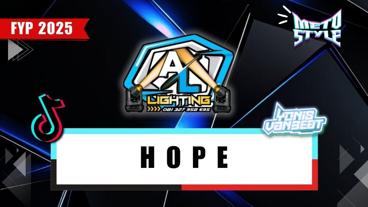 DJ HOPE X AL LIGHTING METO STYLE 2025!!! (YONIS VAN BEAT)