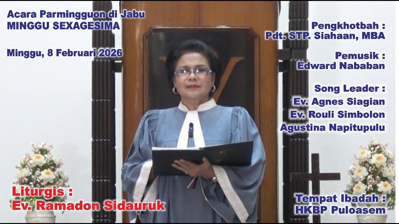 Ibadah Minggu 8 Februari 2026, MINGGU SEXAGESIMA 