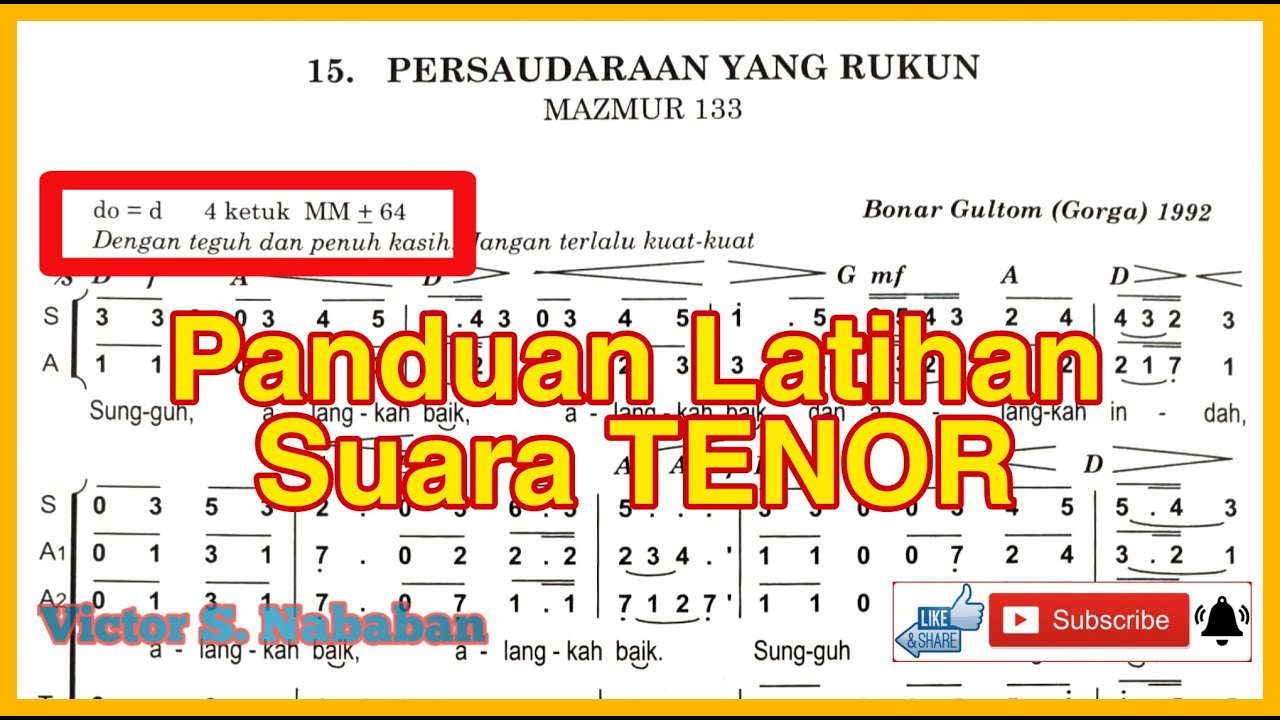 Panduan Latihan Suara TENOR || Persaudaraan Yang Rukun - Maz 133 || Cipt. Drs. Bonar Gultom (GORGA)