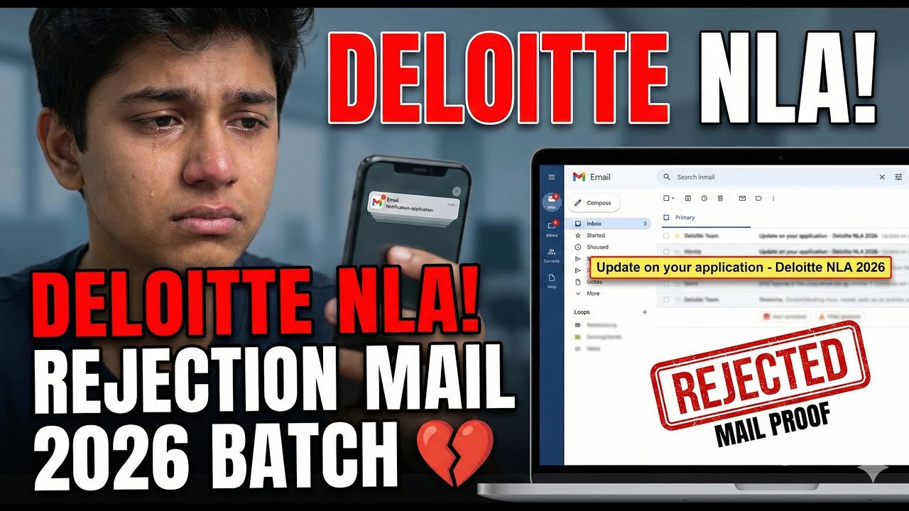 Deloitte NLA Rejection Mail RECEIVED? 💔 | 2026 Batch Shocking Update | Mail Proof | Ace the Code