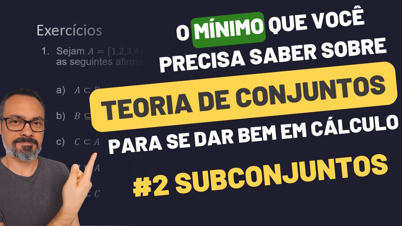 Aula #2 | Subconjuntos (inclusão)