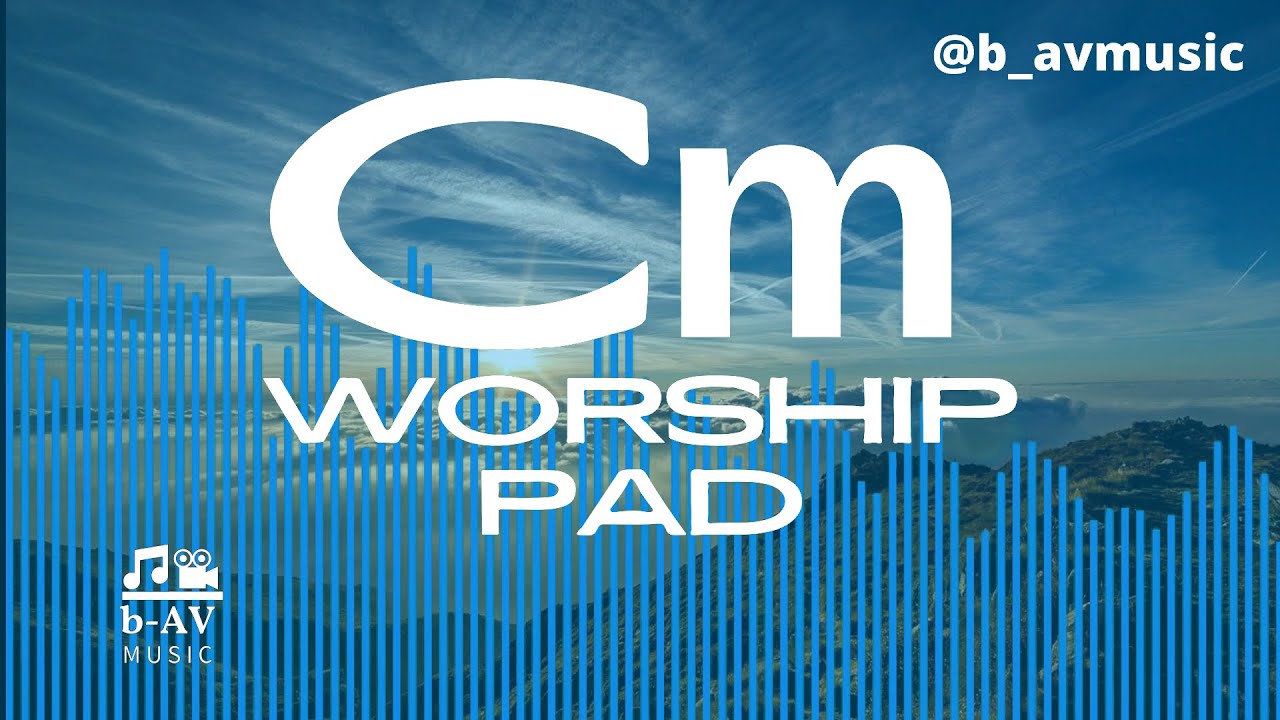 C minor   PAD WORSHIP LAYER   Calm Music for Meditation, Beautiful Relaxing Music