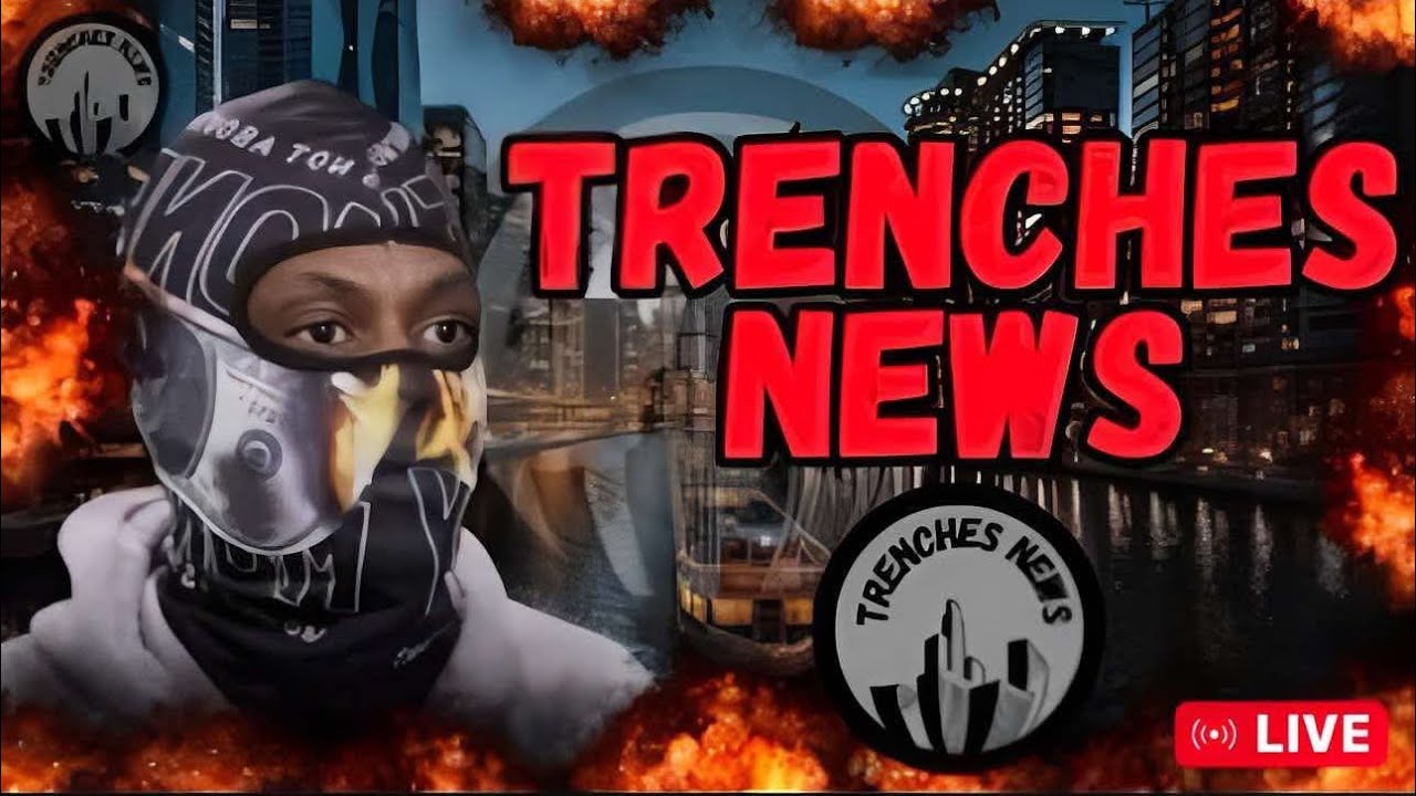 Trenches News We back All Topics 😱