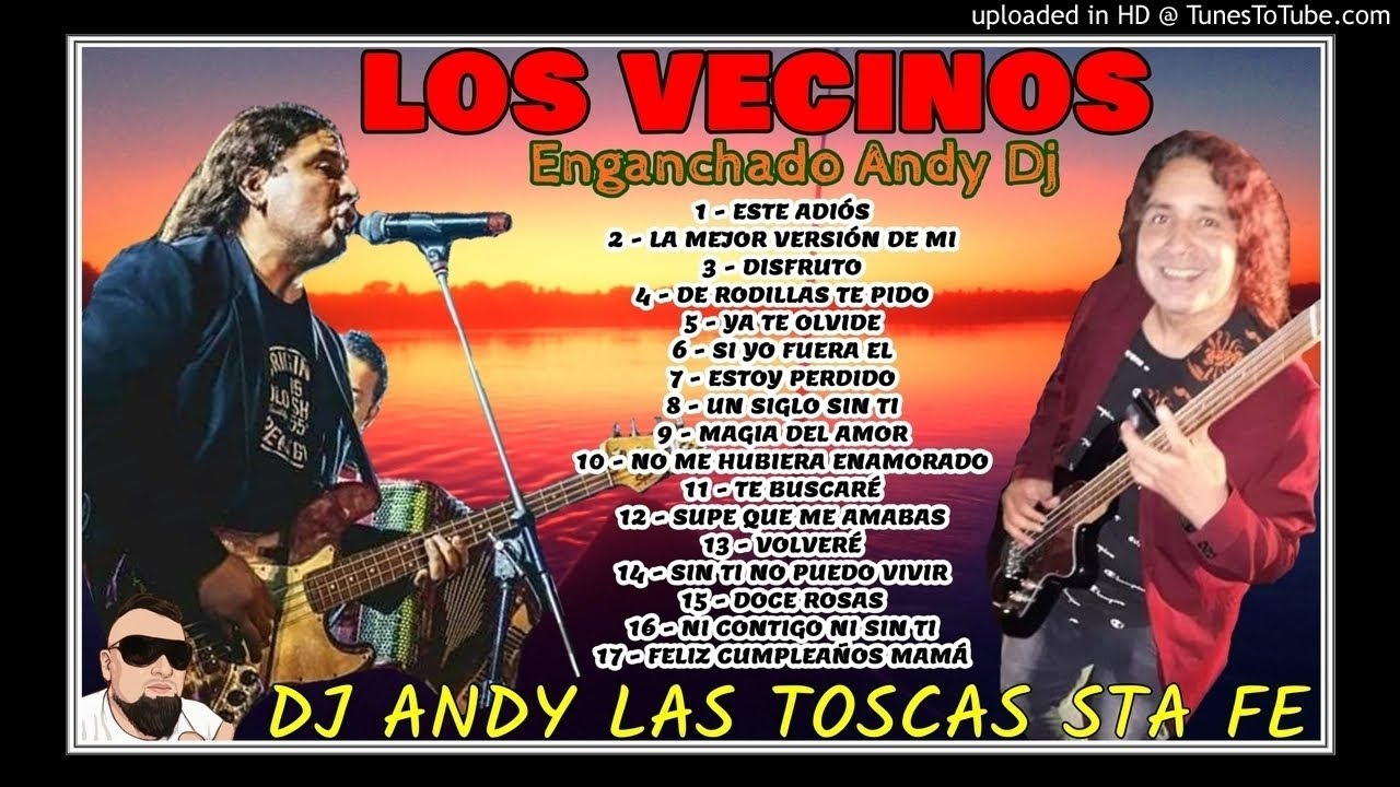 LOS VECINOS DEL CHAMAME ENGANCHADO - ANDY DJ LAS TOSCAS STA FE 2021