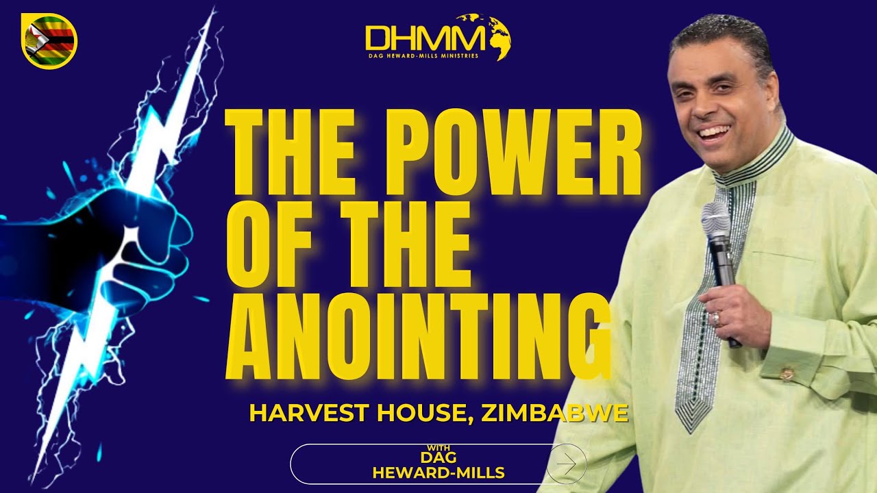 The Power Of The Anointing | Harvest House | Zimbabwe | 2024 | Dag Heward-Mills @harvesthouseint