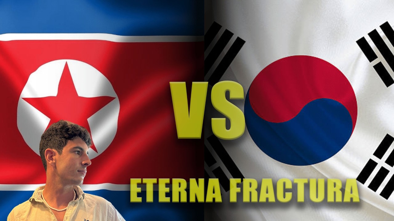 COREA del SUR y COREA del NORTE: La ETERNA DIVISION