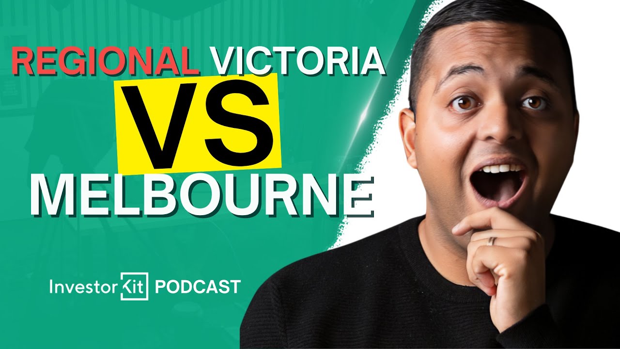 Is It Better to Invest in Greater Melbourne or Regional Victoria? - With Arjun Paliwal