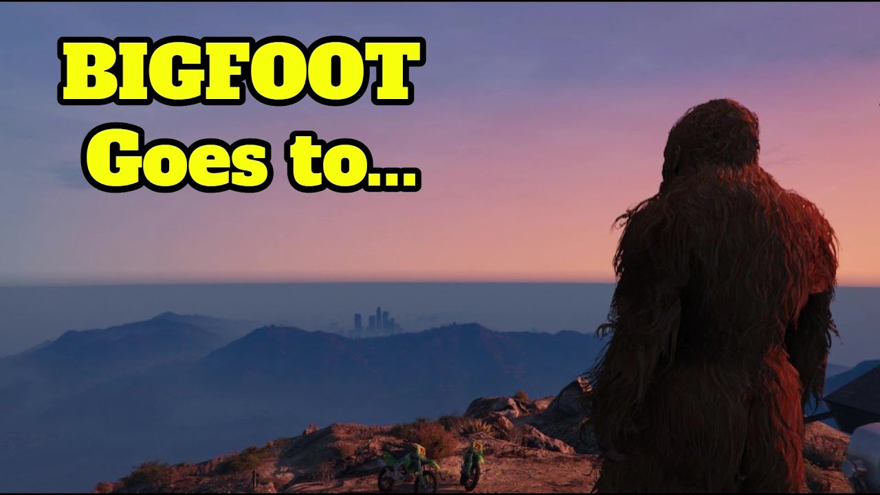 Bigfoot Goes to Mount Chiliad