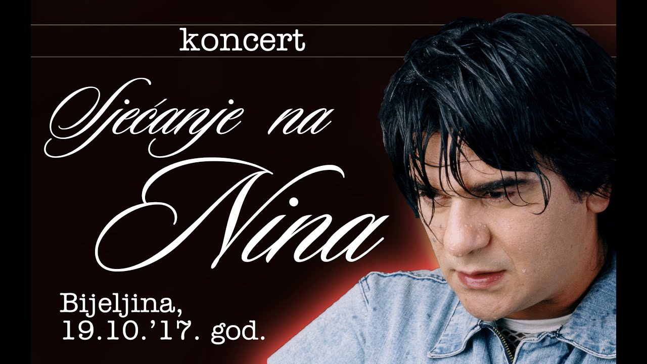 Memorijalni koncert - Sjecanje na Nina (19.10.2017)