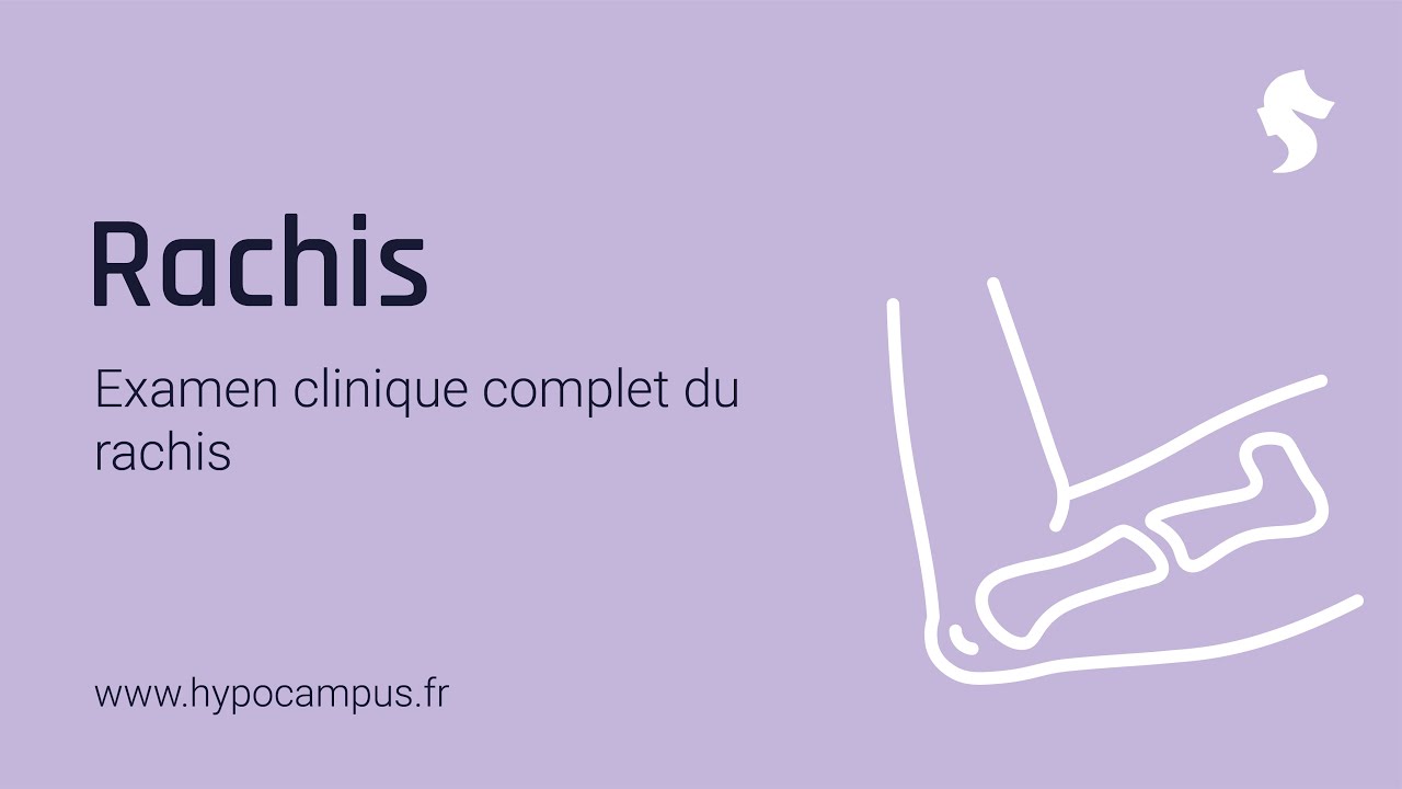 Rachis - Examen Clinique Complet du Rachis