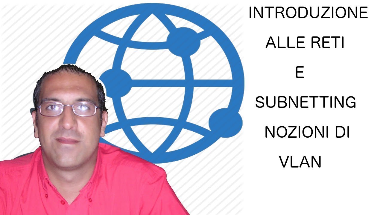 [RETI] - #50 Introduzione alle reti tcp/ip e al subnetting
