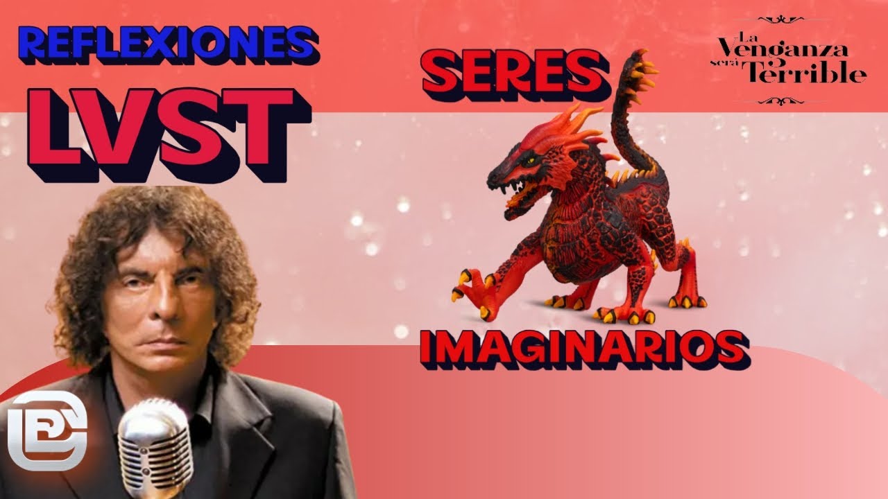 COMPILADO DE REFLEXIONES DE ALEJANDRO DOLINA: CATÁLOGOS DE SERES IMAGINARIOS Y SOBRENATURALES