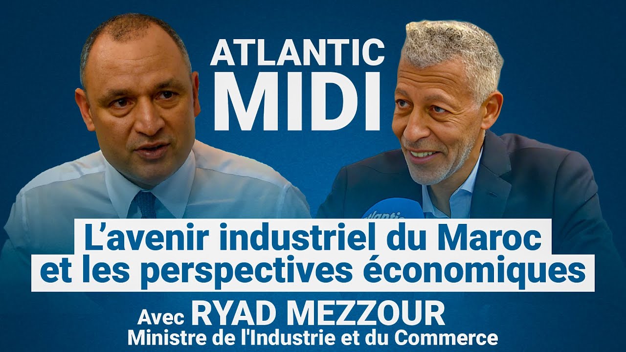 L'avenir industriel du Maroc et les perspectives économiques