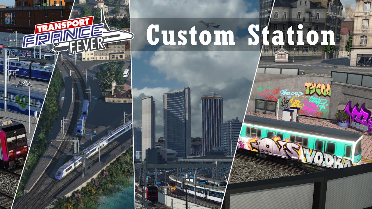 Les Gares Customs | Transport Fever 2
