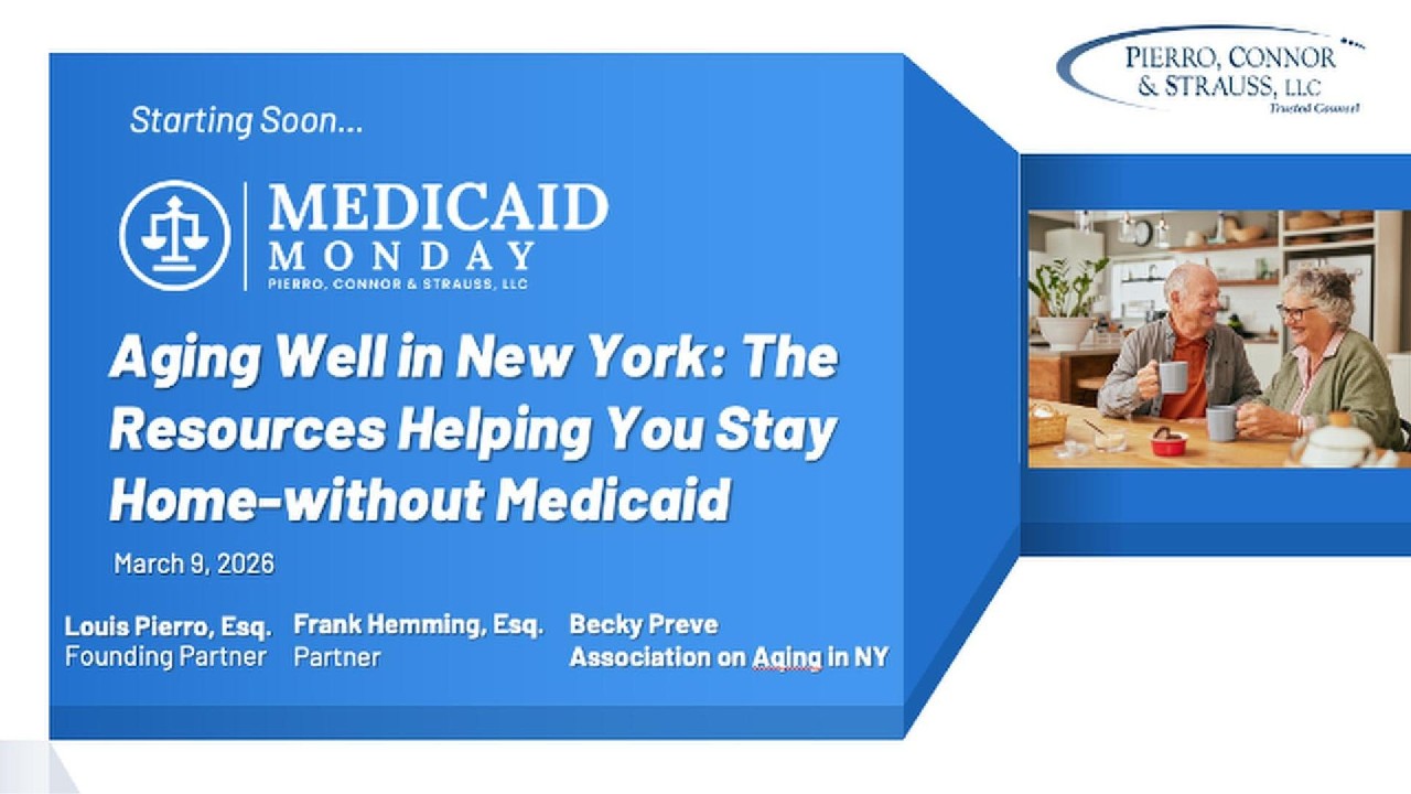 Medicaid Monday: Aging Well in New York- The Resources Helping You Stay Home