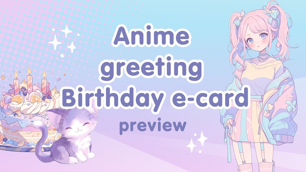 Animated Kawaii Anime Birthday Card for Girls | Customizable card with Personalized Name & Age
