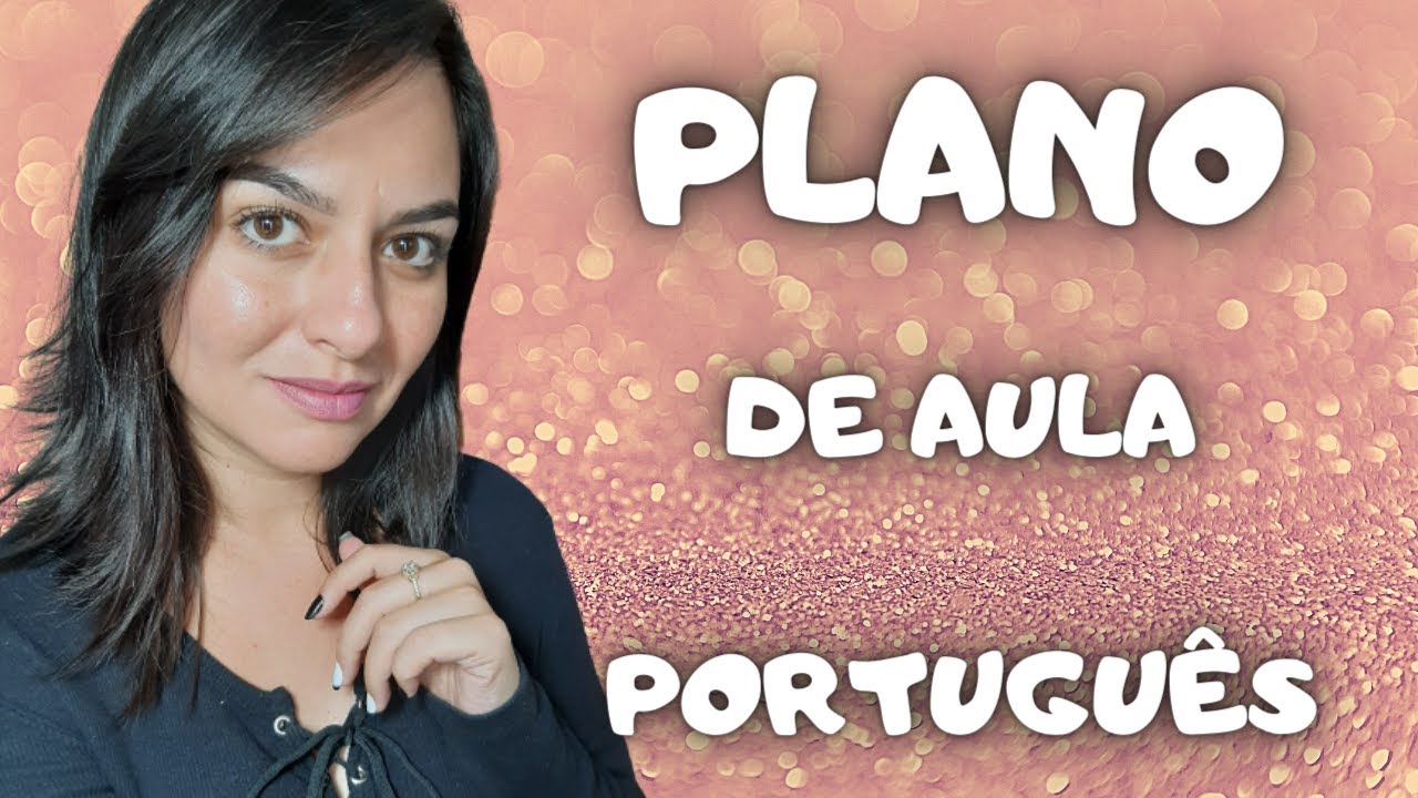Plano de Aula de Português para 2° ano do ensino Fundamental | Tatiane Rosa