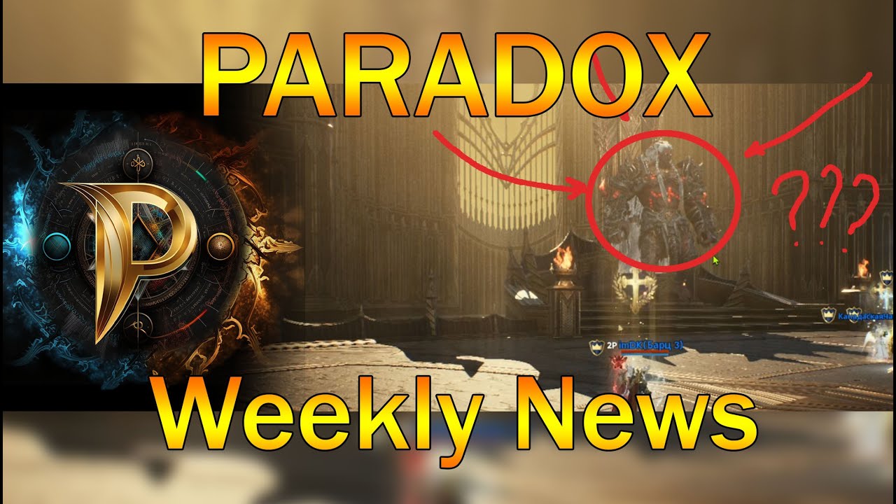 PARADOX : недельные новости Выпуск №9 #l2m    #lineage2m   #lineage2