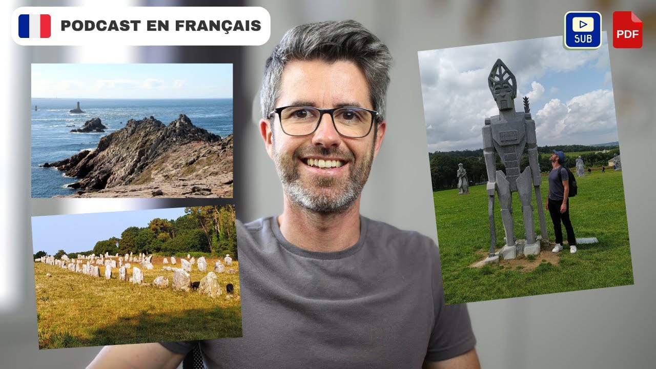 Nos vacances g&eacute;niales en Bretagne ! | podcast for french Intermediate learners