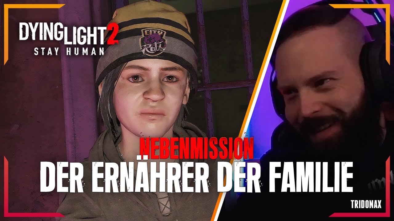 Der Ern&auml;hrer der Familie - Nebenmission | Dying Light 2: Stay Human | #55