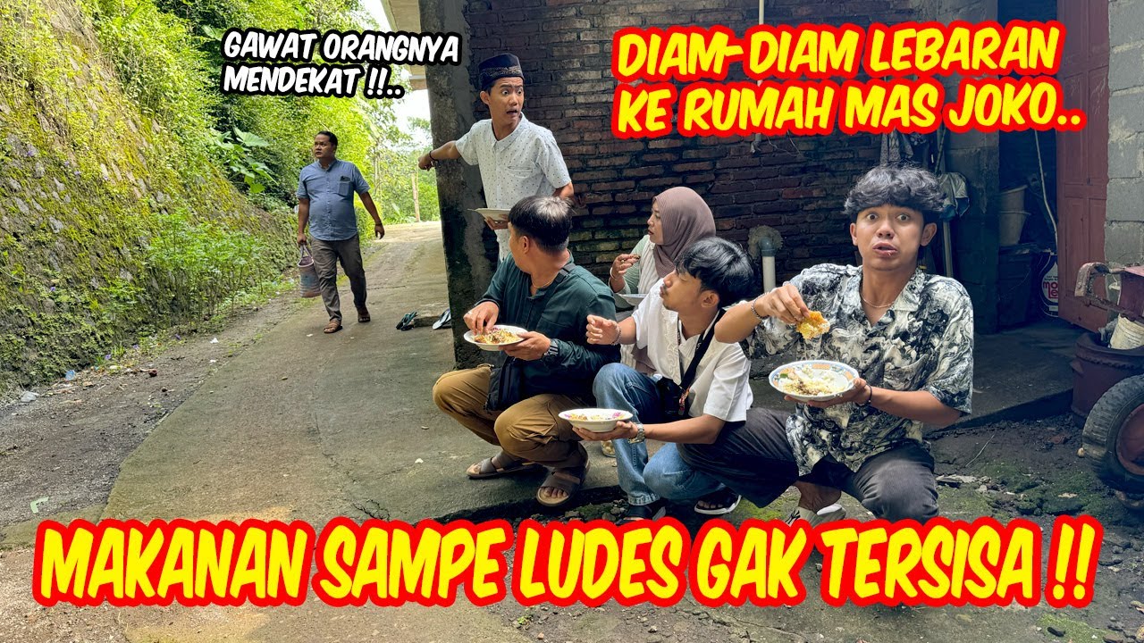 Kita serang semua makanan di rumah Mas Joko !! AKHIRNYA LEBARAN BARENG LAGI SATU TEAM
