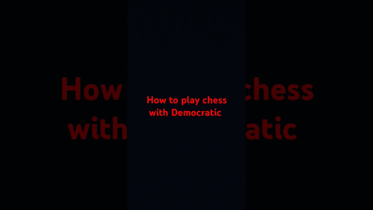 How to play chess with Democrats not checker