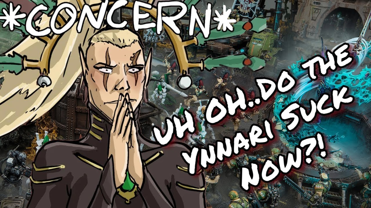 Do the Ynnari SUCK Now?!-