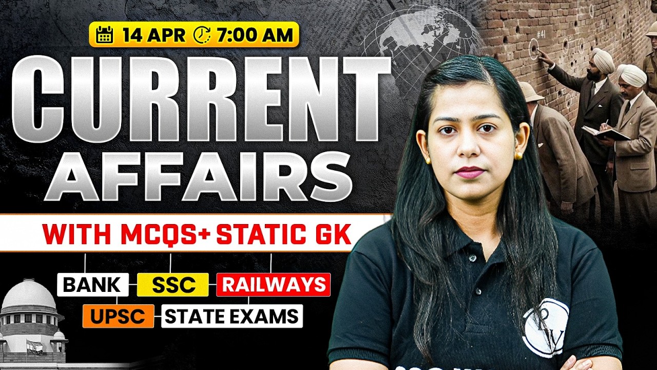 Current Affairs Today | 14 April Current Affairs 2026 | Daily Current Affairs for SSC | By Krati Mam