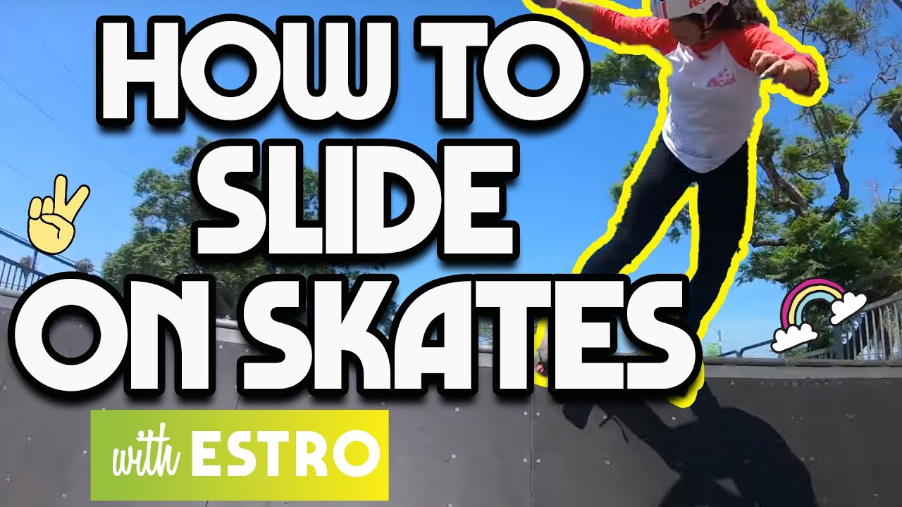 How to Slide on Roller Skates (Frontside and Backside) with Estro Jen